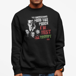 My Ancestors Sweatshirt